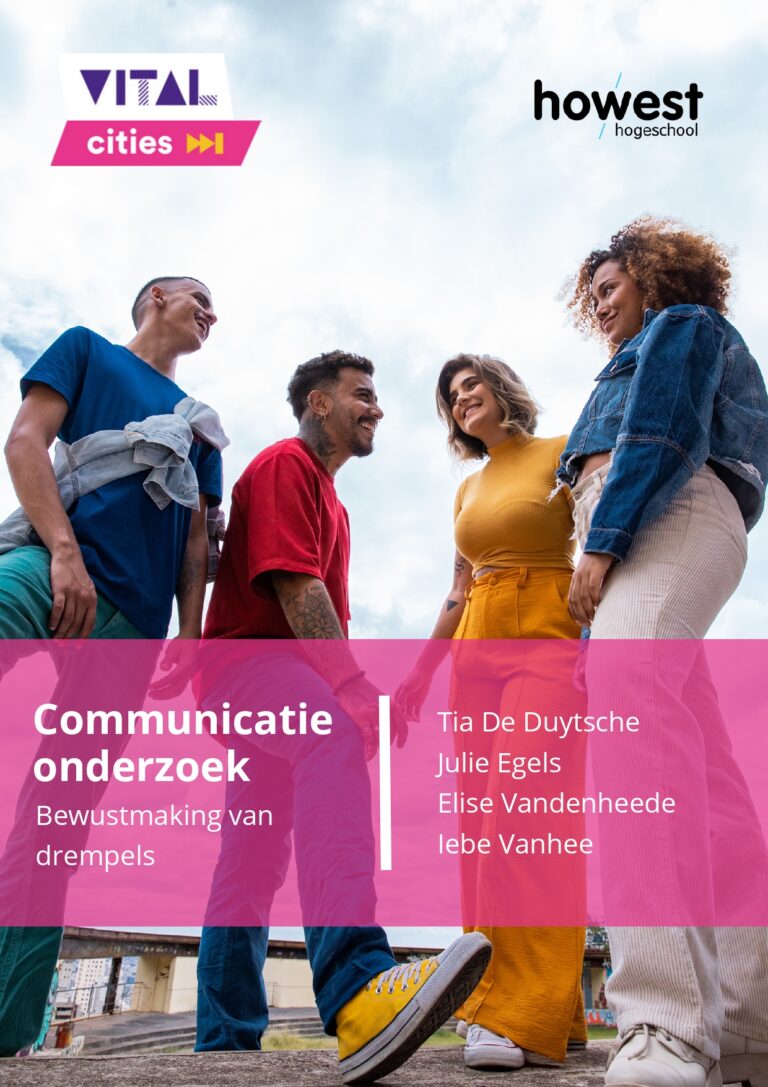 Communicatieonderzoek_Rapport_VitalCities_TiaDeDuytsche-JulieEgels-EliseVandenheede-IebeVanhee_page-0001